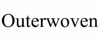 outerwoven