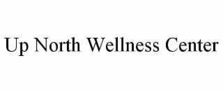 up north wellness center