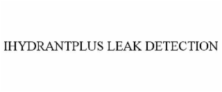 ihydrantplus leak detection