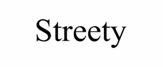 streety