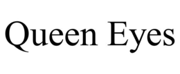 queen eyes