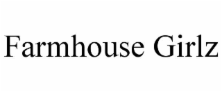 farmhouse girlz