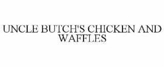 uncle butch's chicken and waffles