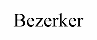 bezerker
