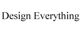 design everything