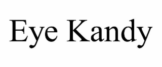 eye kandy