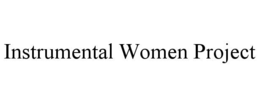 instrumental women project