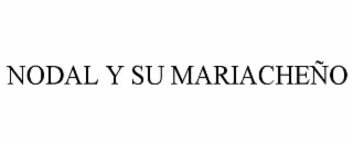 nodal y su mariacheÑo