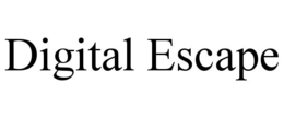 digital escape