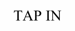 tap in