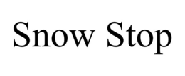 snow stop