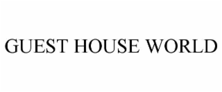 guest house world