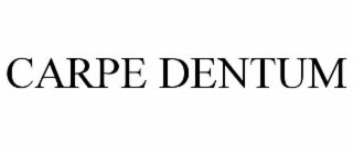 carpe dentum