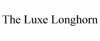 the luxe longhorn