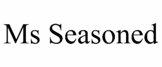 ms seasoned