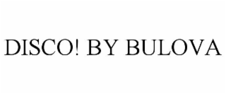 disco! by bulova