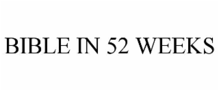 bible in 52 weeks