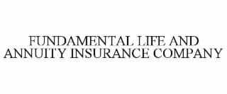 fundamental life and annuity insurance company