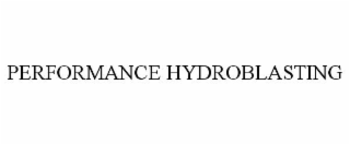performance hydroblasting