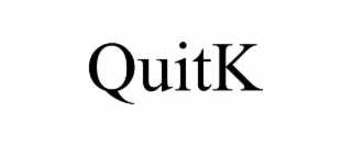 quitk