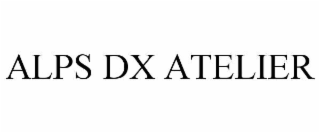 alps dx atelier