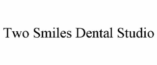 two smiles dental studio