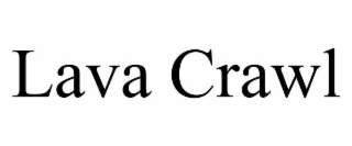 lava crawl