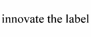 innovate the label