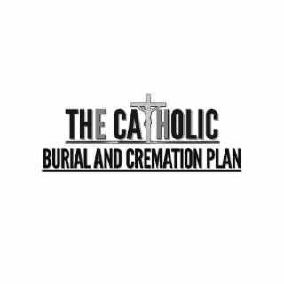 the catholic burial and cremation plan