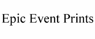 epic event prints