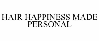hair happiness made personal