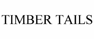 timber tails