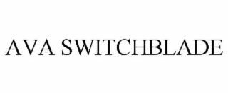 ava switchblade