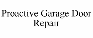 proactive garage door repair
