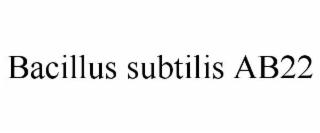 bacillus subtilis ab22