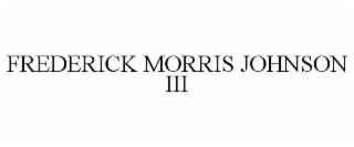 frederick morris johnson iii