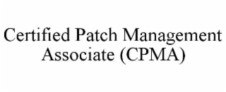 certified patch management associate (cpma)