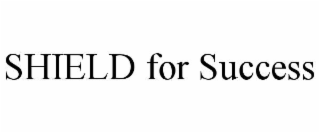 shield for success