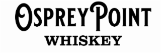 osprey point whiskey