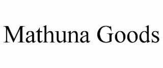 mathuna goods