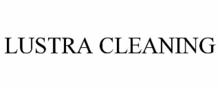 lustra cleaning