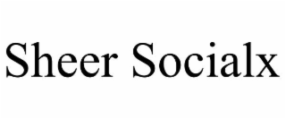 sheer socialx