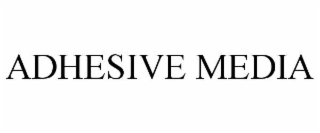 adhesive media
