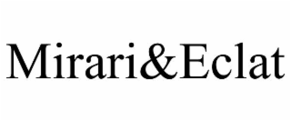 mirari&eclat