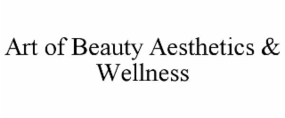 art of beauty aesthetics & wellness