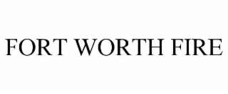 fort worth fire