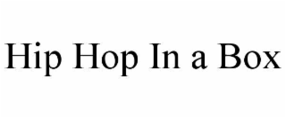 hip hop in a box