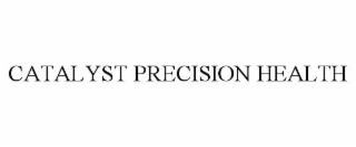 catalyst precision health