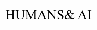 humans& ai