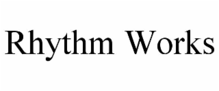 rhythm works